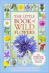 The Little Book of Wild Flowers (ISBN: 9781908489449)