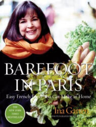Barefoot in Paris - Ina Garten, Quentin Bacon (ISBN: 9781400049356)