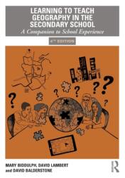 Learning to Teach Geography in the Secondary School (ISBN: 9781138386556)