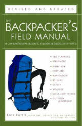 The Backpacker's Field Manual - Rick Curtis (ISBN: 9781400053094)