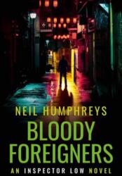 Bloody Foreigners (ISBN: 9781916207738)