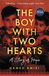 The Boy with Two Hearts (ISBN: 9781785787133)
