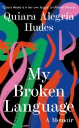 My Broken Language (ISBN: 9780008464639)