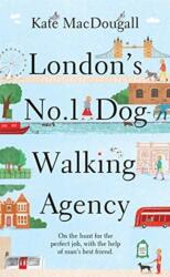 London's No 1 Dog-Walking Agency (ISBN: 9781788704298)