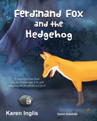 Ferdinand Fox and the Hedgehog (ISBN: 9780995454316)