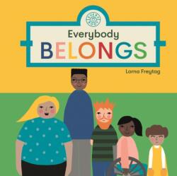 Everybody Belongs (ISBN: 9781787418417)