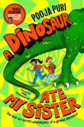 A Dinosaur Ate My Sister (ISBN: 9781529070668)