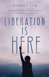 Liberation Is Here (ISBN: 9780830831852)