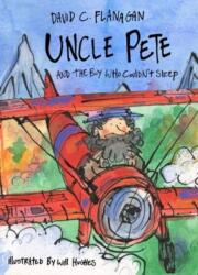 Uncle Pete and the Boy Who Couldn't Sleep (ISBN: 9781916205437)