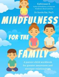 Mindfulness for the Family (ISBN: 9789814893664)