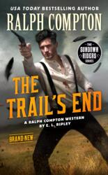 Ralph Compton the Trail's End (ISBN: 9780593102404)