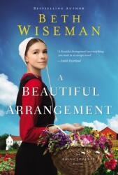 A Beautiful Arrangement (ISBN: 9780310363941)