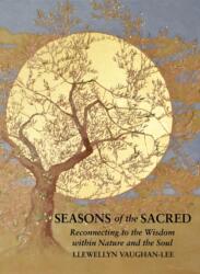Sezoanele sacrului (ISBN: 9781941394465)