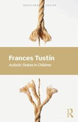 Autistic States in Children (ISBN: 9780367540869)