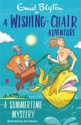 A Wishing-Chair Adventure: A Summertime Mystery (ISBN: 9781444962383)