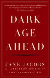 Dark Age Ahead - Jacobs Jane (ISBN: 9781400076703)