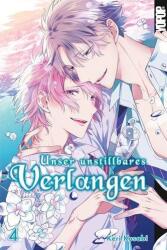 Unser unstillbares Verlangen 04 (ISBN: 9783842070493)