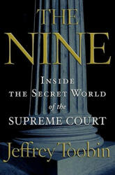 The Nine - Jeffrey Toobin (ISBN: 9781400096794)