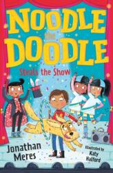 Noodle the Doodle Steals the Show (ISBN: 9781800900189)