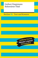 Bahnwärter Thiel. Textausgabe mit Kommentar und Materialien - Max Kämper (ISBN: 9783150161234)