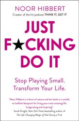 Just F*cking Do It (ISBN: 9781473692954)