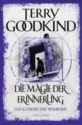 Die Magie der Erinnerung - Das Schwert der Wahrheit (ISBN: 9783734162442)