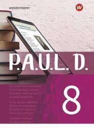 P. A. U. L. D. (Paul) 8. Manualul elevului. Pentru licee și școli - ediție revizuită (ISBN: 9783141274189)