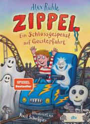 Zippel - Un fantom de castel pe o cursă a fantomelor (ISBN: 9783423763424)