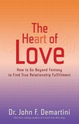 Heart of Love - John F. Demartini (ISBN: 9781401912321)