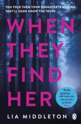 When They Find Her (ISBN: 9781405948210)