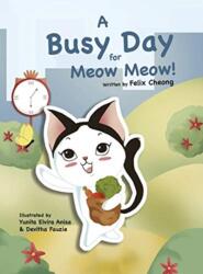 A Busy Day for Meow Meow (ISBN: 9789814928458)