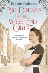 Big Dreams for the West End Girls (ISBN: 9781800246096)