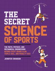 The Secret Science of Sports (ISBN: 9780762473038)