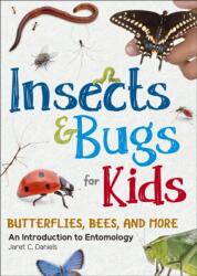 Insects & Bugs for Kids (ISBN: 9781647551643)