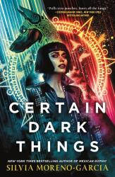 Certain Dark Things (ISBN: 9781250785589)