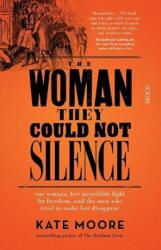 The Woman They Could Not Silence (ISBN: 9781914484001)