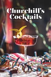 Churchill's Cocktail Cookbook (ISBN: 9781912423392)