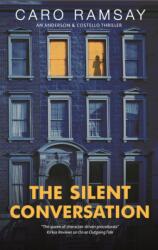 The Silent Conversation (ISBN: 9780727890764)
