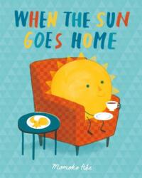 When the Sun Goes Home (ISBN: 9781408358313)