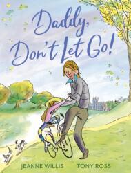 Daddy, Don't Let Go! (ISBN: 9781842703779)