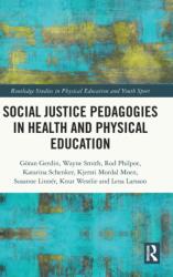 Social Justice Pedagogies in Health and Physical Education (ISBN: 9780367435370)