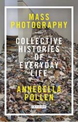Mass Photography (ISBN: 9781784530112)