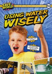Using Water Wisely (ISBN: 9781839278495)