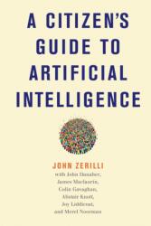 A Citizen's Guide to Artificial Intelligence (ISBN: 9780262044813)