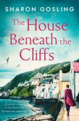 The House Beneath the Cliffs (ISBN: 9781471198670)