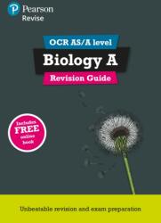Pearson REVISE OCR AS/A Level Biology Revision Guide (ISBN: 9781447984368)
