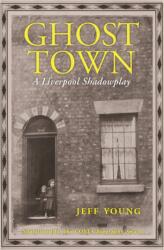 Ghost Town (ISBN: 9781908213921)