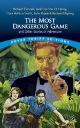 The Most Dangerous Game and Other Stories of Adventure (ISBN: 9780486848228)