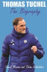 Thomas Tuchel - Meuren, Schachter, Daniel, Tobias (ISBN: 9781785907234)