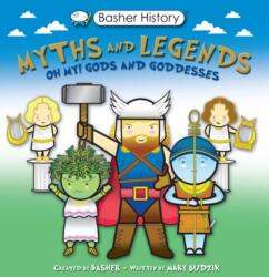 Basher Myths and Legends (ISBN: 9780753446973)